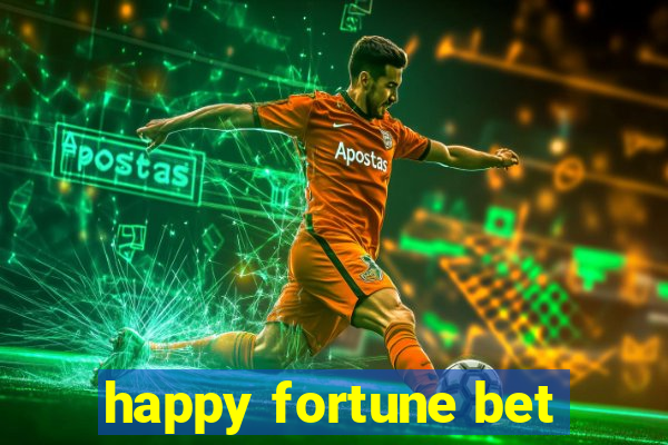 happy fortune bet