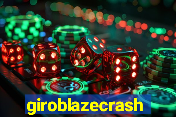 giroblazecrash