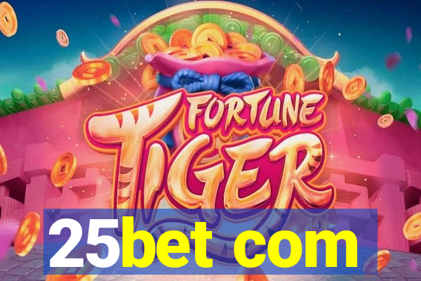 25bet com