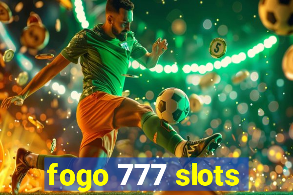 fogo 777 slots