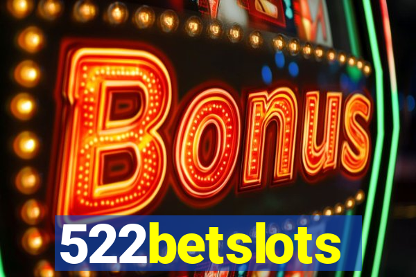 522betslots
