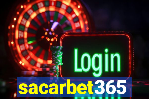 sacarbet365