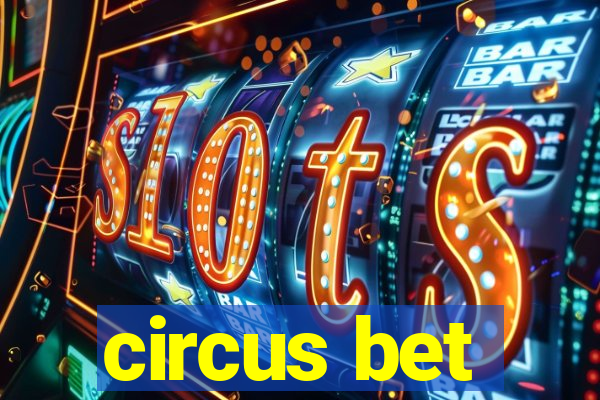 circus bet