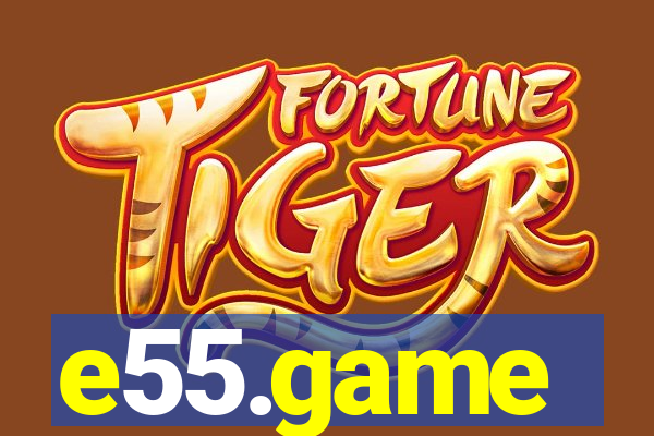 e55.game