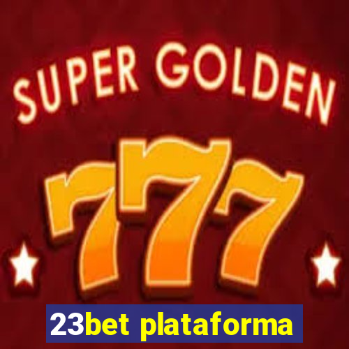 23bet plataforma