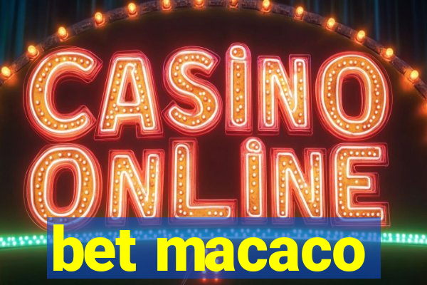 bet macaco