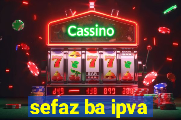 sefaz ba ipva