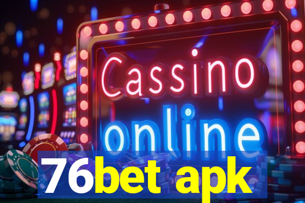 76bet apk