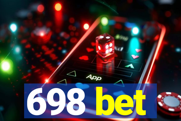 698 bet