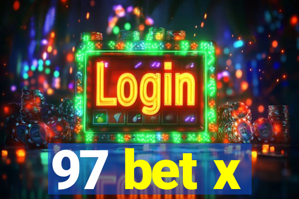 97 bet x