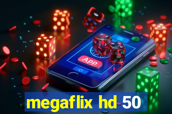 megaflix hd 50
