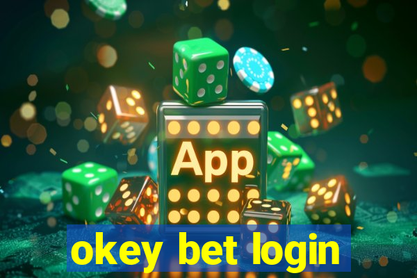 okey bet login