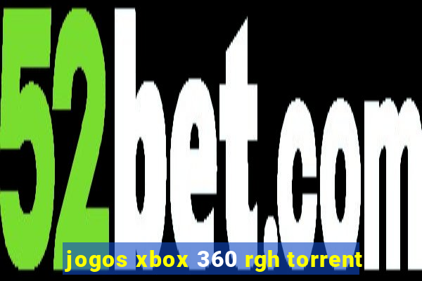 jogos xbox 360 rgh torrent