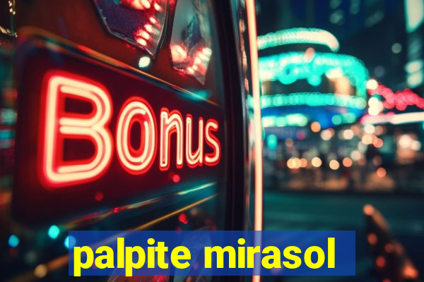 palpite mirasol