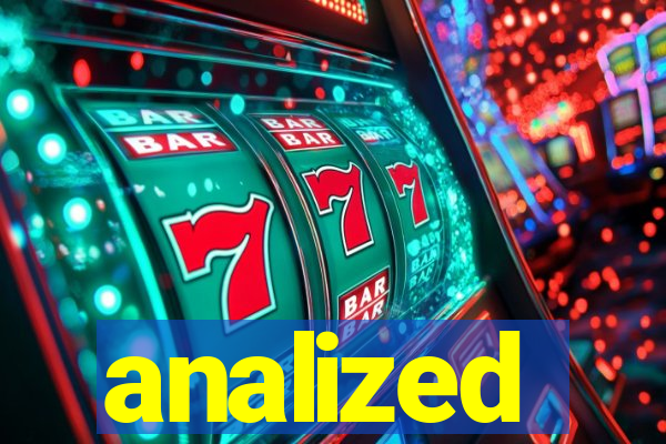 analized