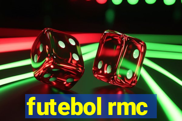 futebol rmc