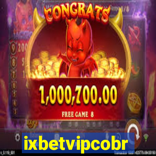 ixbetvipcobr