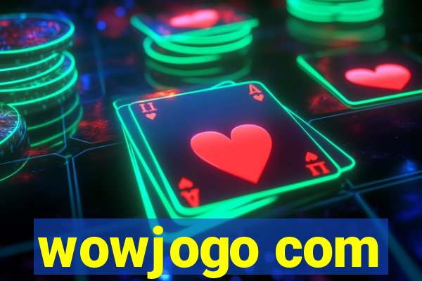 wowjogo com