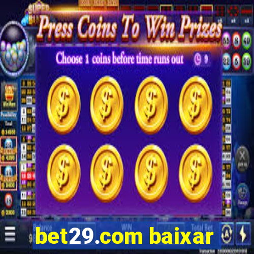 bet29.com baixar