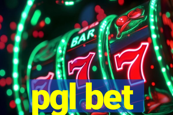pgl bet
