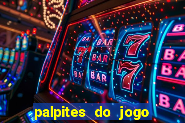 palpites do jogo aberto hoje
