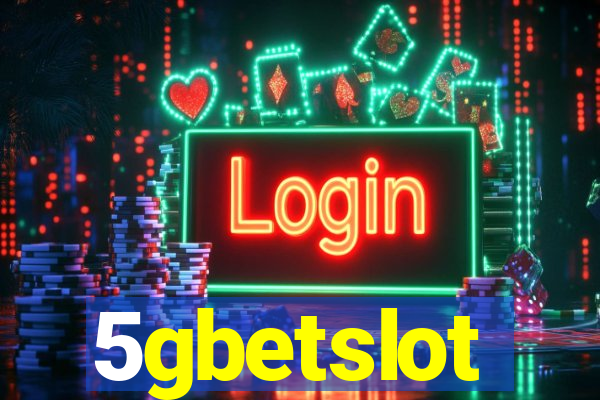 5gbetslot