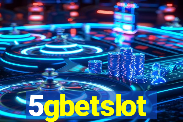 5gbetslot