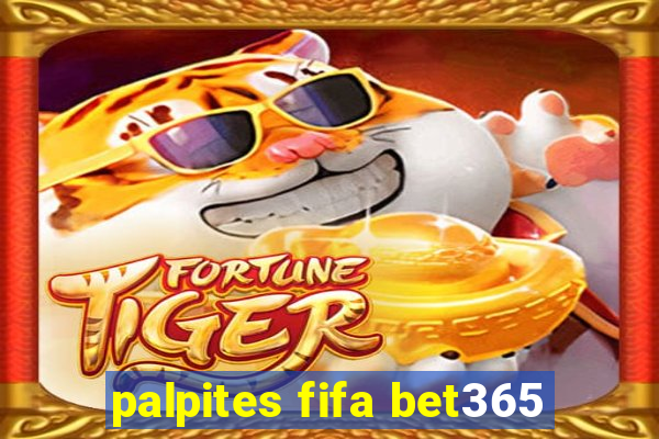 palpites fifa bet365
