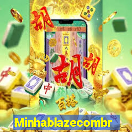Minhablazecombr