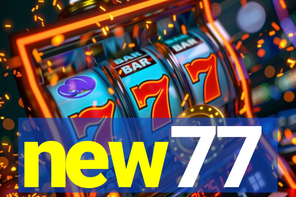 new77