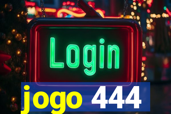 jogo 444