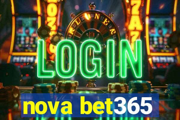 nova bet365