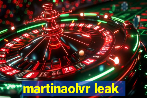 martinaolvr leak
