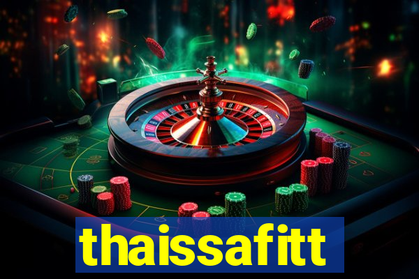 thaissafitt