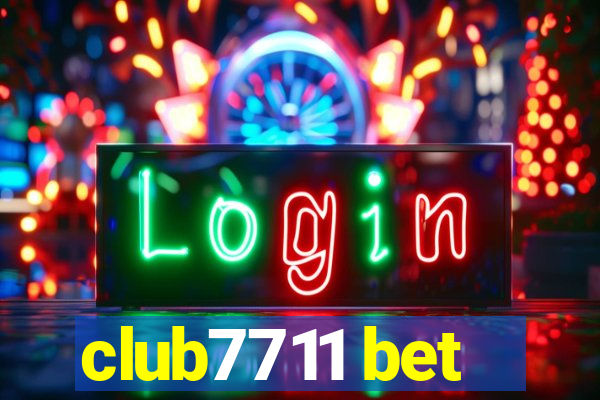club7711 bet