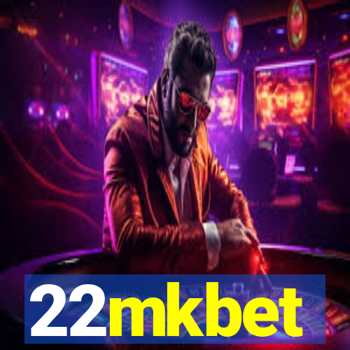 22mkbet