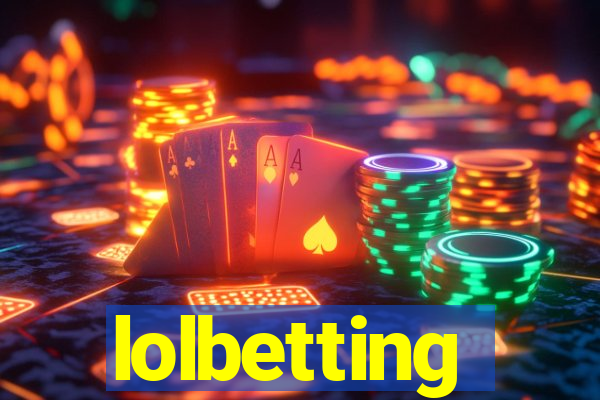 lolbetting