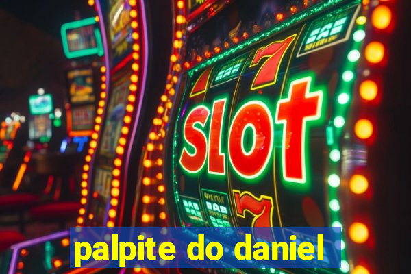 palpite do daniel