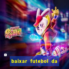 baixar futebol da hora 3.7
