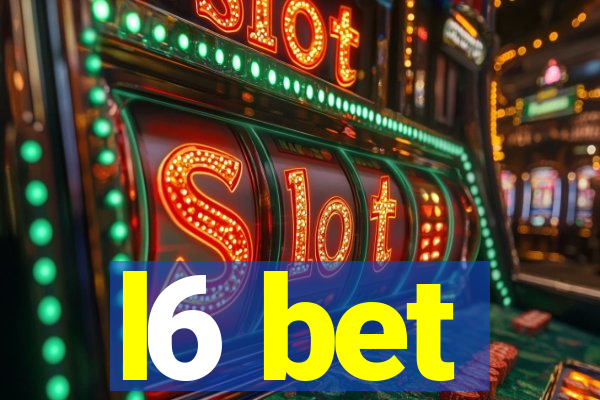 l6 bet