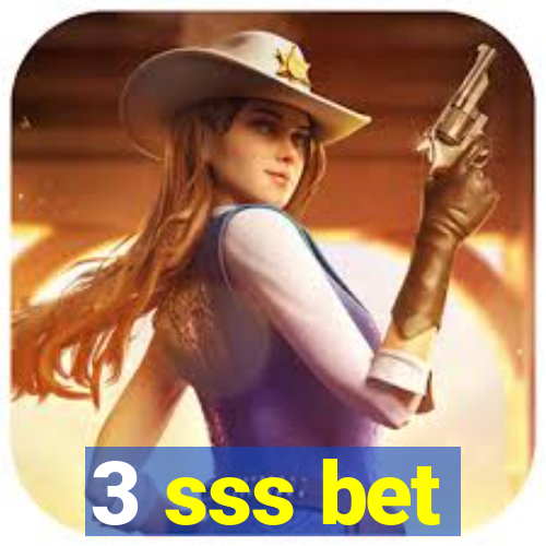 3 sss bet
