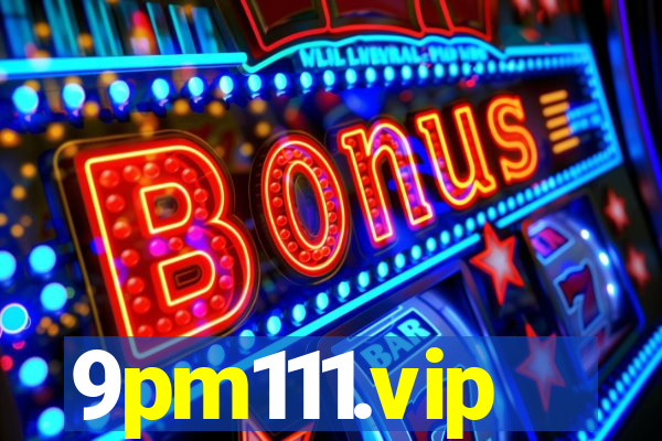 9pm111.vip