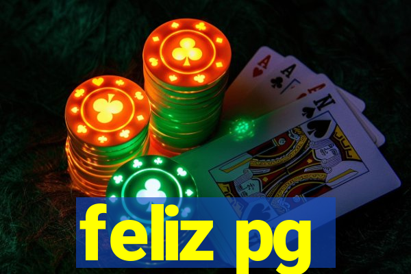 feliz pg