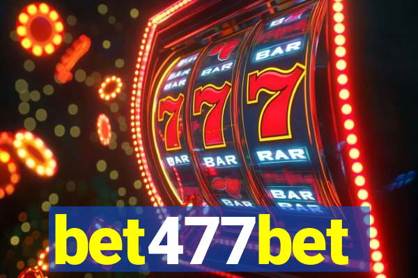 bet477bet