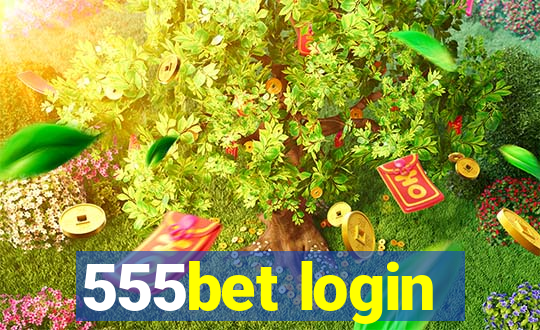 555bet login