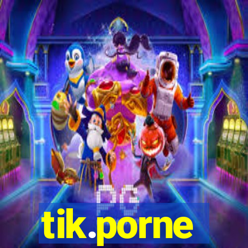 tik.porne