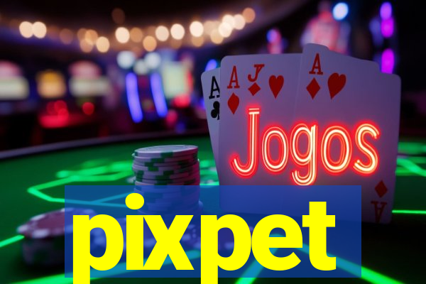 pixpet