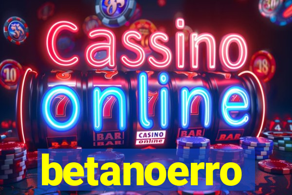 betanoerro