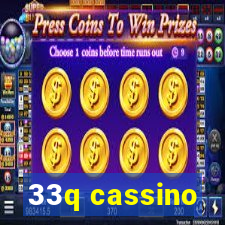 33q cassino