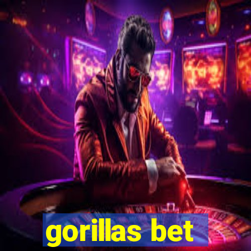 gorillas bet